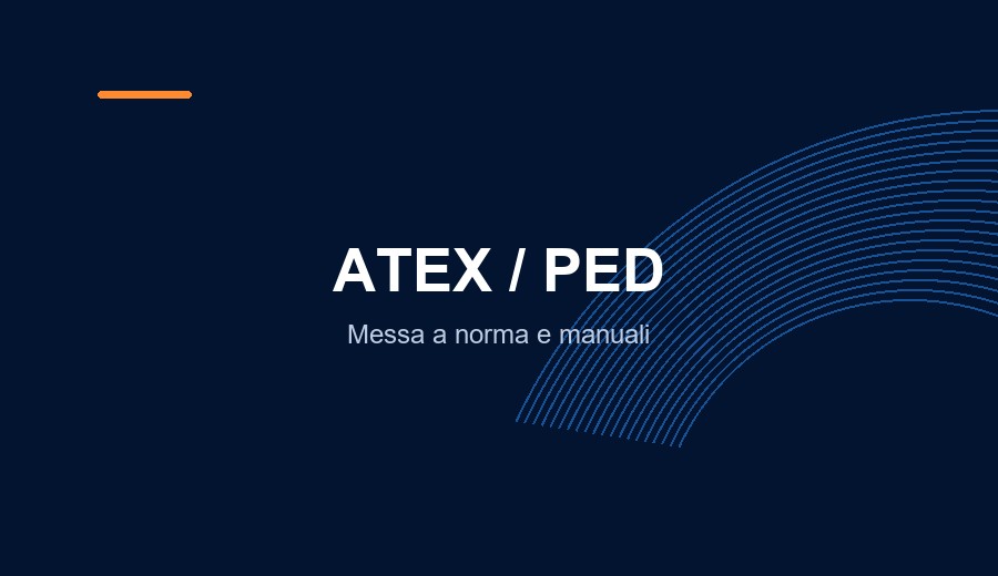 PED ATEX e sicurezza impianti